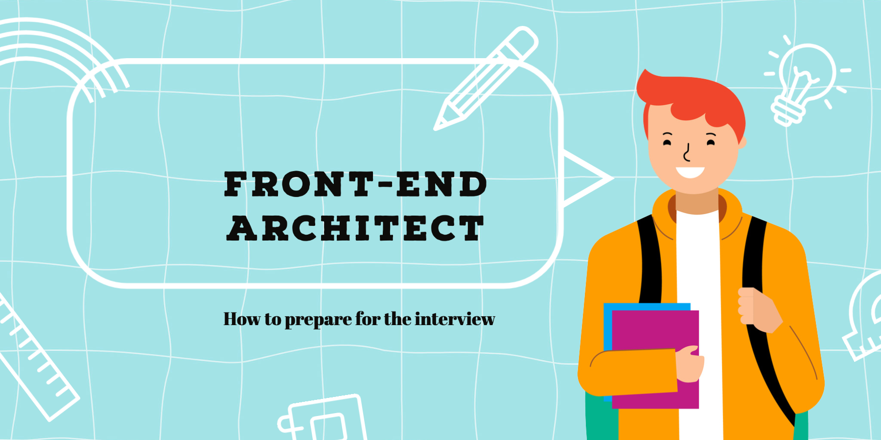 How to prepare for a front-end architect interview